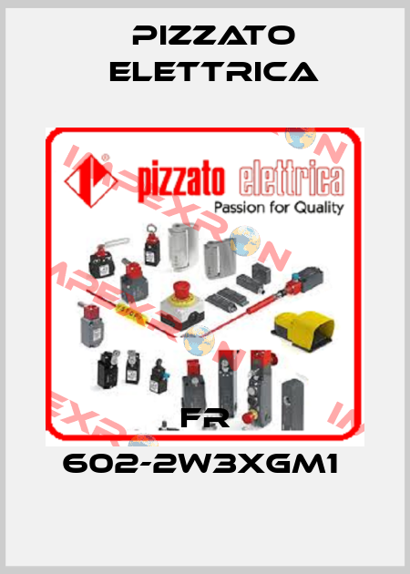 FR 602-2W3XGM1  Pizzato Elettrica