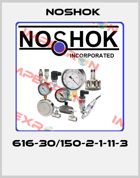 616-30/150-2-1-11-3  Noshok