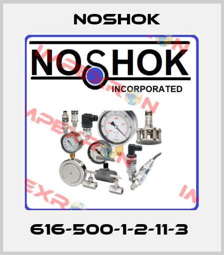 616-500-1-2-11-3  Noshok