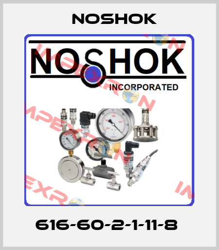616-60-2-1-11-8  Noshok