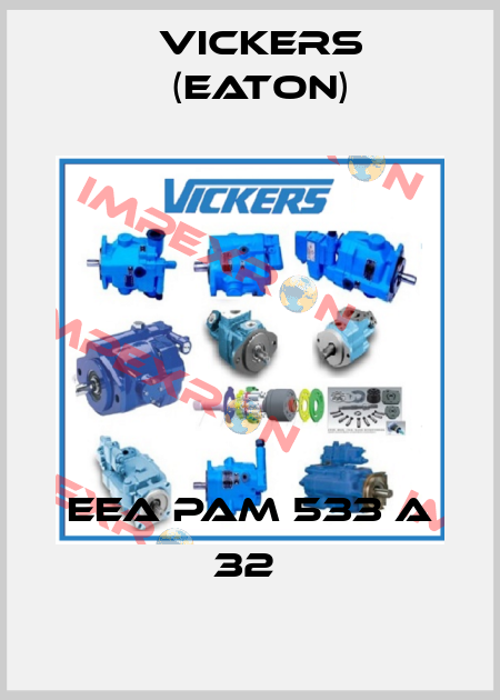 EEA PAM 533 A 32  Vickers (Eaton)