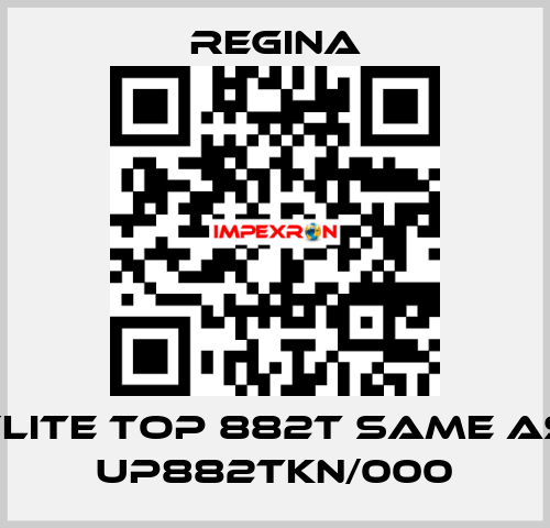 FLITE TOP 882T same as UP882TKN/000 Regina