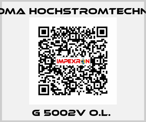 G 5002V O.L.  HOMA Hochstromtechnik