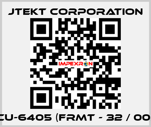 TCU-6405 (FRMT - 32 / 00P) JTEKT CORPORATION