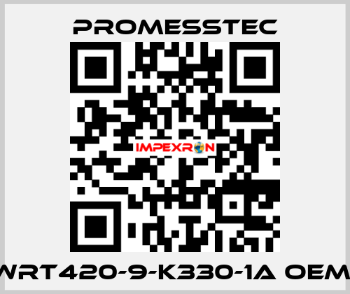 WRT420-9-K330-1A OEM  Promesstec