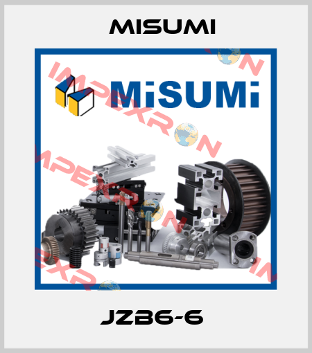JZB6-6  Misumi