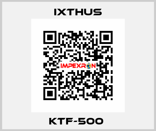 KTF-500  Ixthus