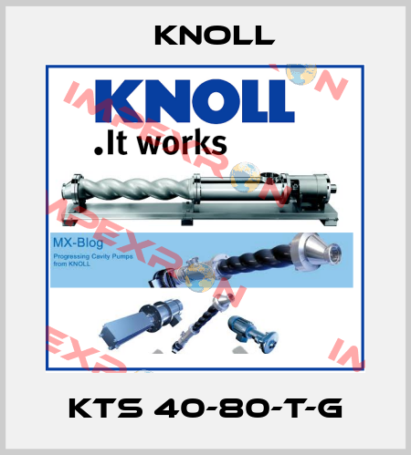 KTS 40-80-T-G KNOLL