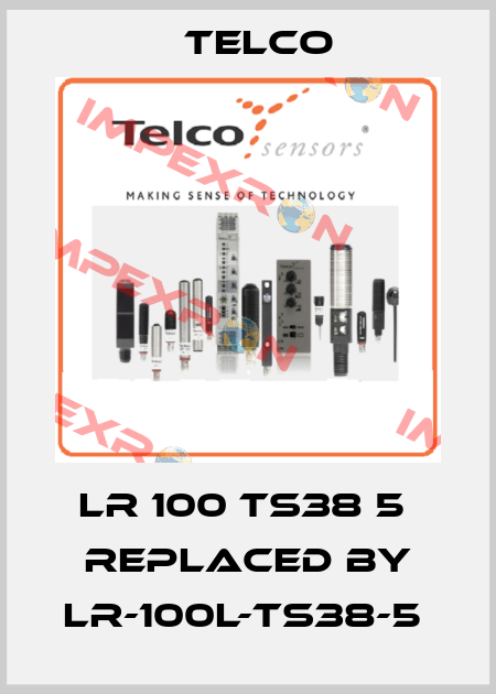 LR 100 TS38 5  replaced by LR-100L-TS38-5  Telco