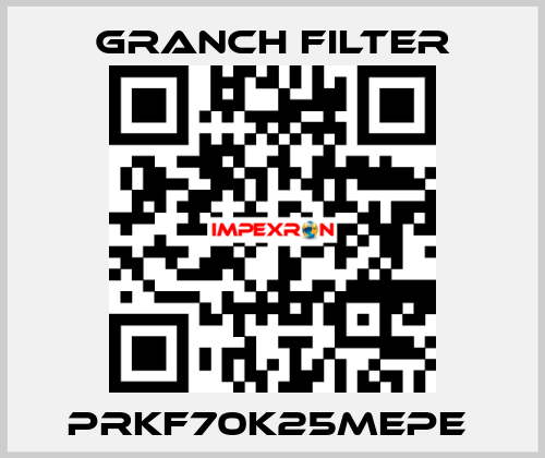 PRKF70K25MEPE  GRANCH FILTER