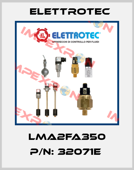 LMA2FA350 P/N: 32071E  Elettrotec