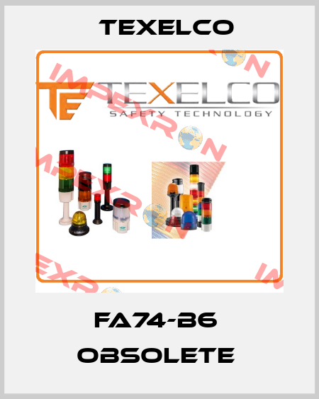 FA74-B6  obsolete  TEXELCO