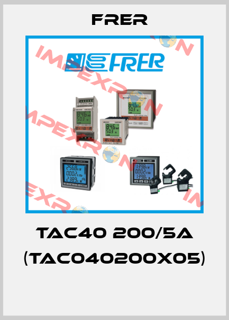 TAC40 200/5A (TAC040200X05)  FRER