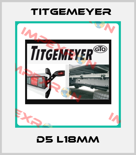 D5 L18mm Titgemeyer