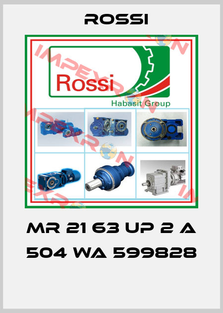 MR 21 63 UP 2 A 504 WA 599828  Rossi
