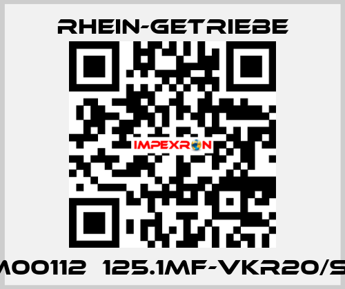 1201M00112  125.1MF-VKR20/SP11-2 Rhein-Getriebe