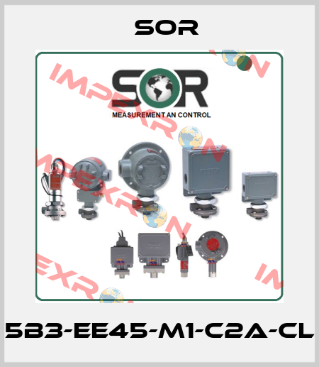 5B3-EE45-M1-C2A-CL Sor