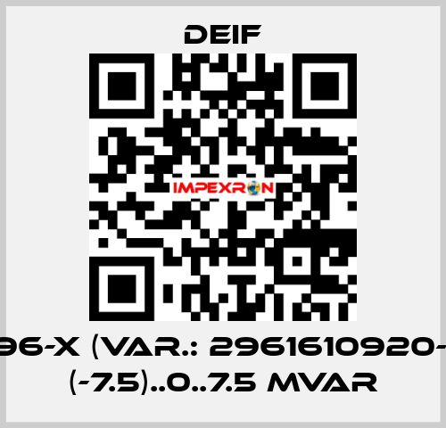 WQ96-x (Var.: 2961610920-01) - (-7.5)..0..7.5 Mvar Deif