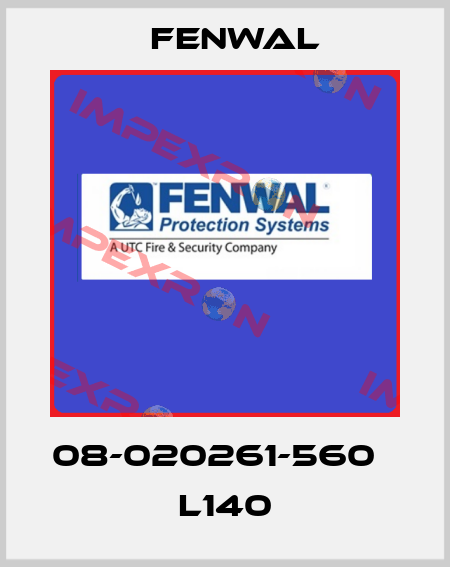 08-020261-560   L140 FENWAL