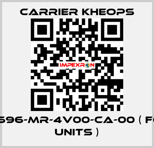 CSR1696-MR-4V00-CA-00 ( for 10 units ) Carrier Kheops