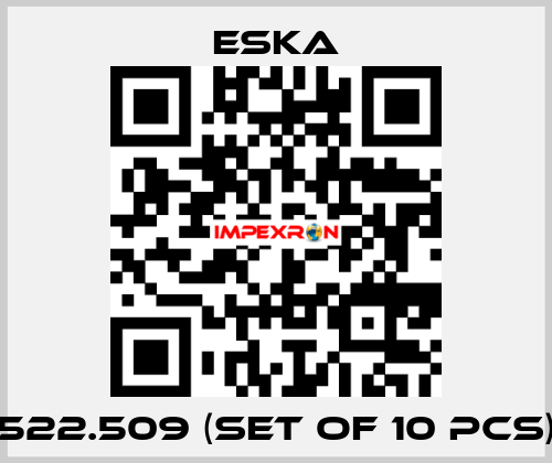 522.509 (set of 10 pcs) Eska