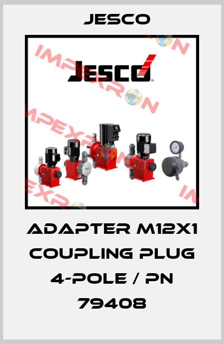 Adapter M12x1 Coupling Plug 4-pole / PN 79408 Jesco