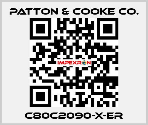 C80C2090-X-ER Patton & Cooke Co.