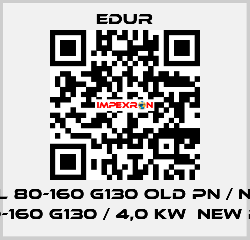 NUBL 80-160 G130 old PN / NUBS 80-160 G130 / 4,0 KW  new PN Edur