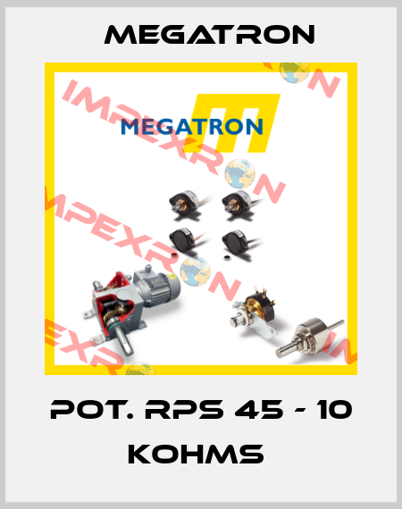 POT. RPS 45 - 10 KOHMS  Megatron