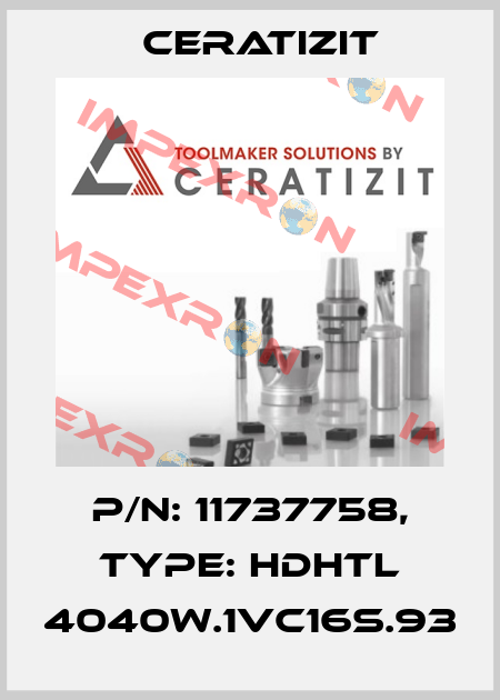 P/N: 11737758, Type: HDHTL 4040W.1VC16S.93 Ceratizit