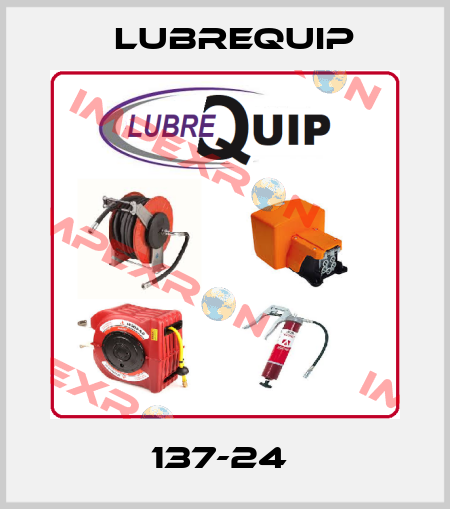 137-24  Lubrequip