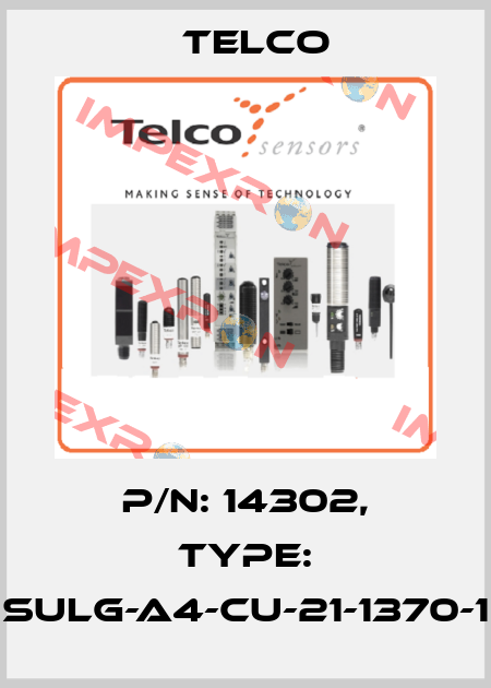 P/N: 14302, Type: SULG-A4-CU-21-1370-1 Telco