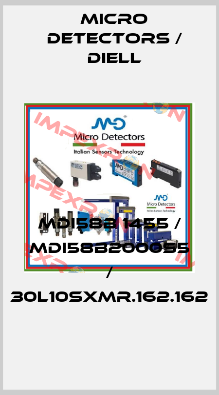 MDI58B 1455 / MDI58B2000S5 / 30L10SXMR.162.162
 Micro Detectors / Diell