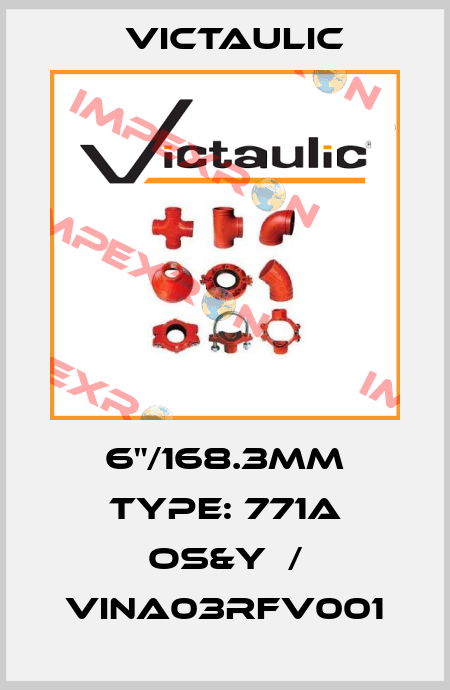 6"/168.3mm Type: 771A OS&Y  / VINA03RFV001 Victaulic