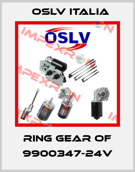 ring gear of 9900347-24V OSLV Italia