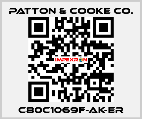 C80C1069F-AK-ER Patton & Cooke Co.