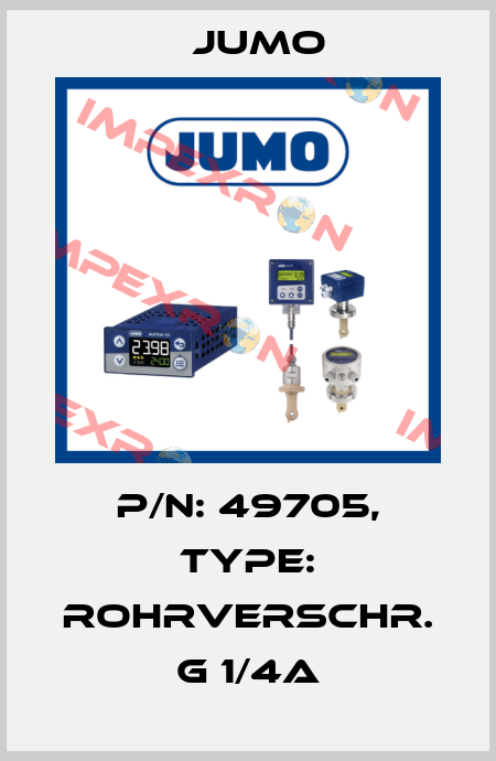 P/N: 49705, Type: Rohrverschr. G 1/4A Jumo