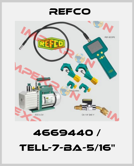 4669440 / TELL-7-BA-5/16" Refco