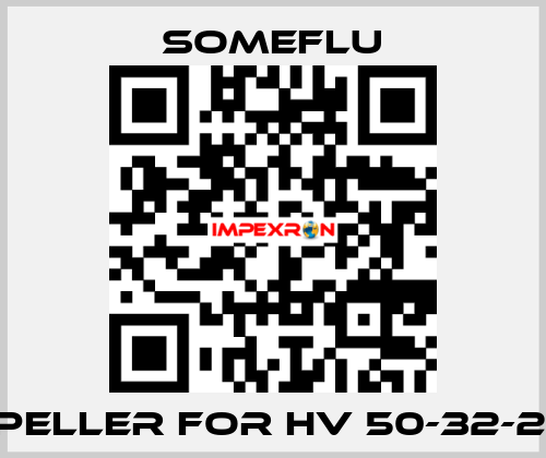 IMPELLER for HV 50-32-200 SOMEFLU