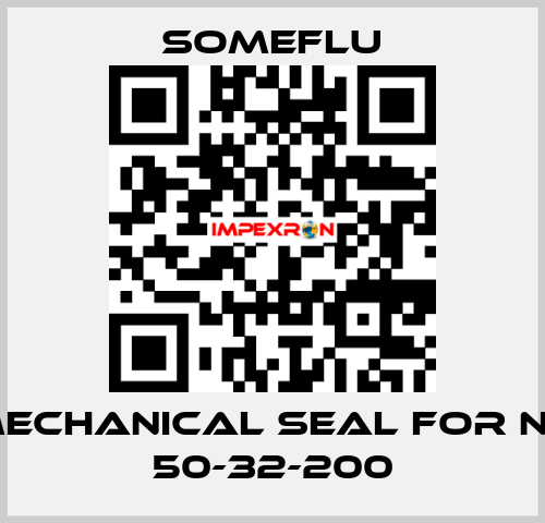 MECHANICAL SEAL for NP 50-32-200 SOMEFLU