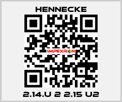 2.14.U 2 2.15 U2 Hennecke