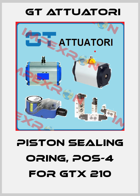 PISTON SEALING ORING, POS-4 for GTX 210 GT Attuatori