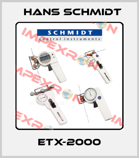 ETX-2000 Hans Schmidt