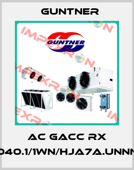 AC GACC RX 040.1/1WN/HJA7A.UNNN Guntner
