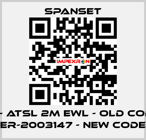 ER- ATSL 2M EWL - old code; ER-2003147 - new code SpanSet