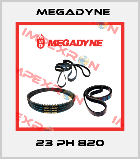 23 PH 820 Megadyne