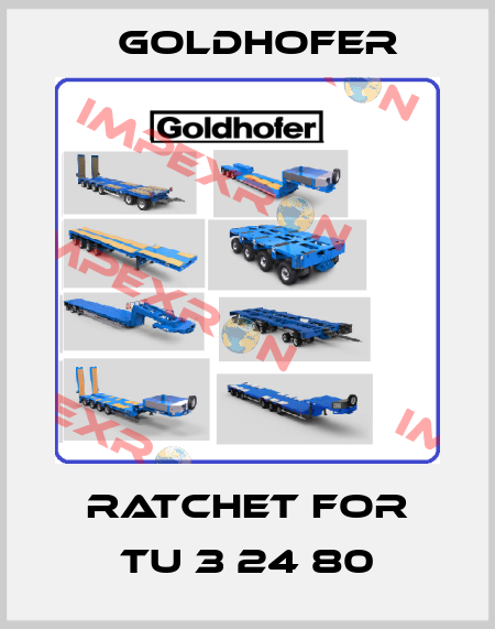 ratchet for TU 3 24 80 Goldhofer