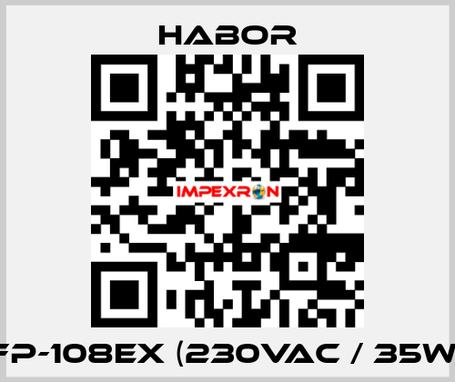 FP-108EX (230VAC / 35W) Habor