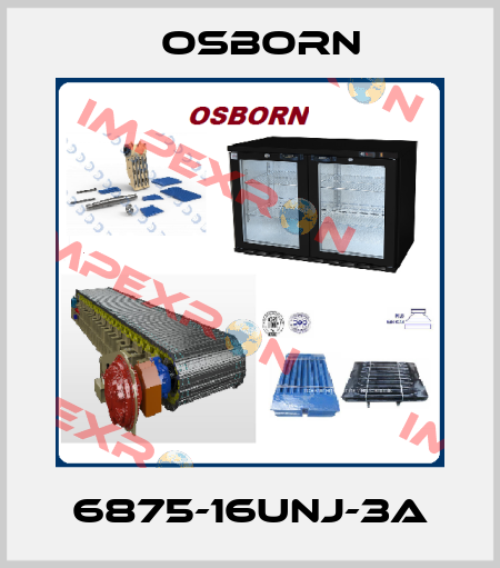 6875-16UNJ-3A Osborn