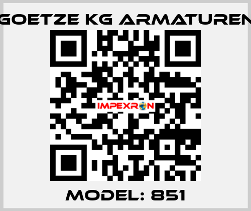 Model: 851 Goetze KG Armaturen